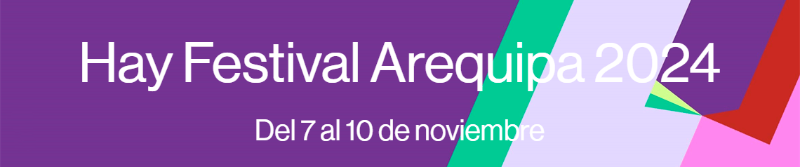 HAY FESTIVAL AREQUIPA 2024